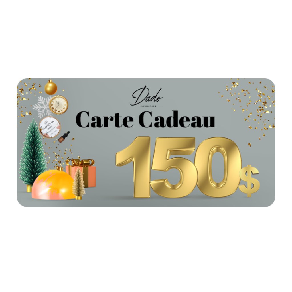 Carte Cadeau d'un montant de $150 à valoir sur les soins naturels de Dado Cosmetics